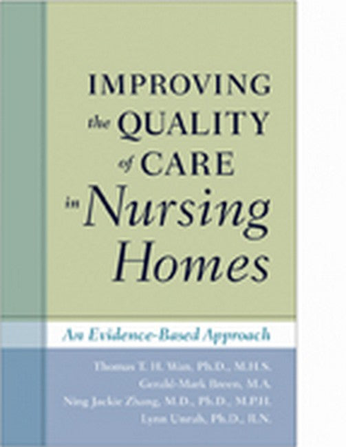 Improving the Quality of Care in Nursing Homes cover