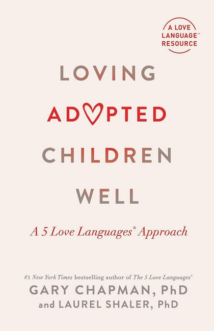 Loving Adopted Children Well cover