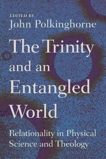 Trinity and an Entangled World cover