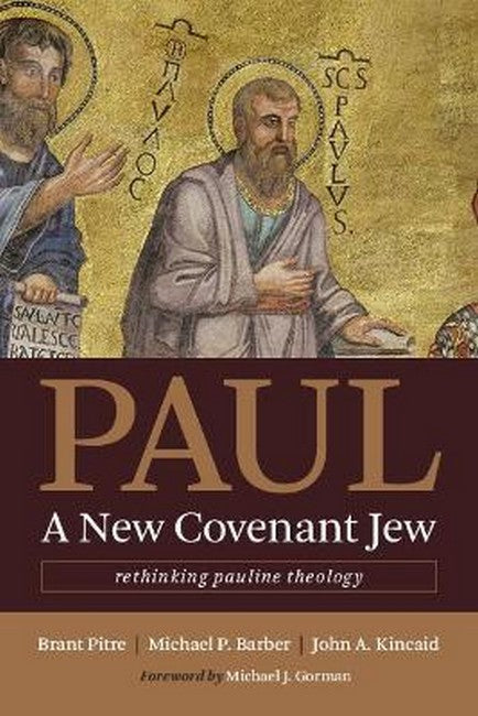 Paul, a New Covenant Jew cover