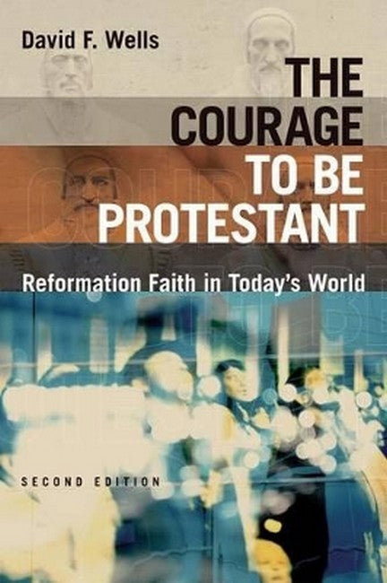 Courage to be Protestant cover