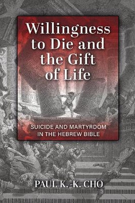 Willingness to Die and the Gift of Life cover