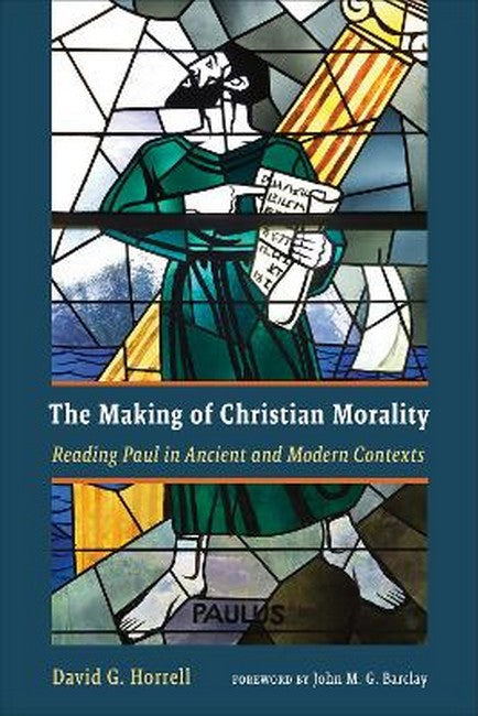 The Making of Christian Morality cover