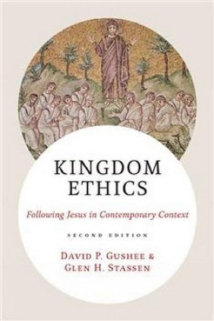 Kingdom Ethics, 2nd Edition cover