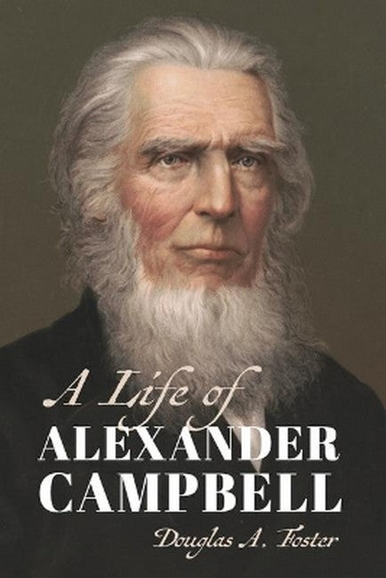 A Life of Alexander Campbell cover