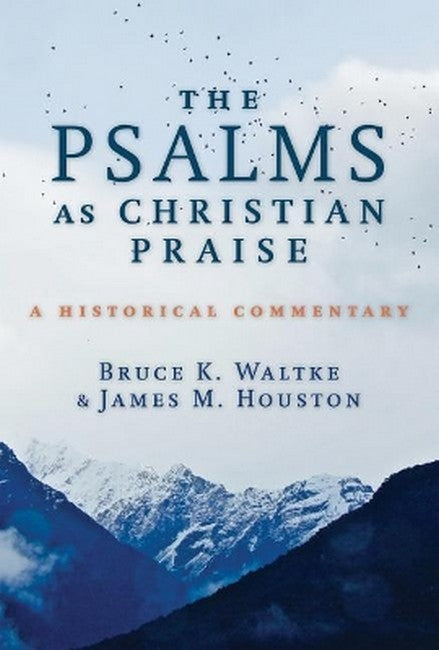 The Psalms as Christian Praise cover
