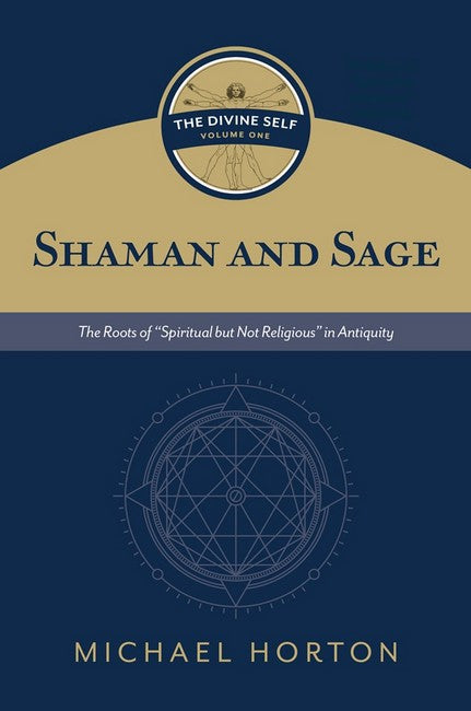 Shaman and Sage (the Divine Self, Vol. 1) cover