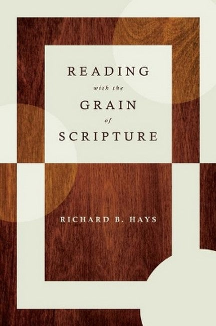 Reading with the Grain of Scripture cover