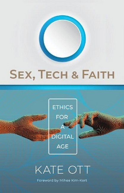 Sex, Tech, and Faith cover