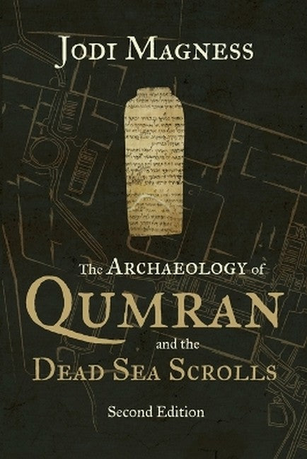 Archaeology of Qumran and the Dead Sea Scrolls, 2nd Ed. cover