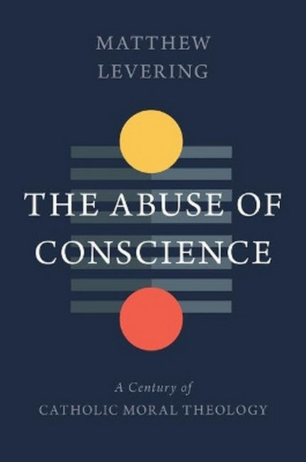 The Abuse of Conscience cover