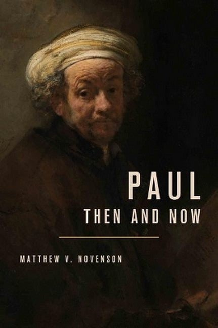 Paul, Then and Now cover