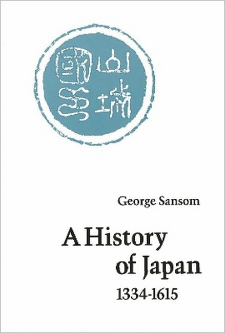 A History of Japan, 1334-1615 cover