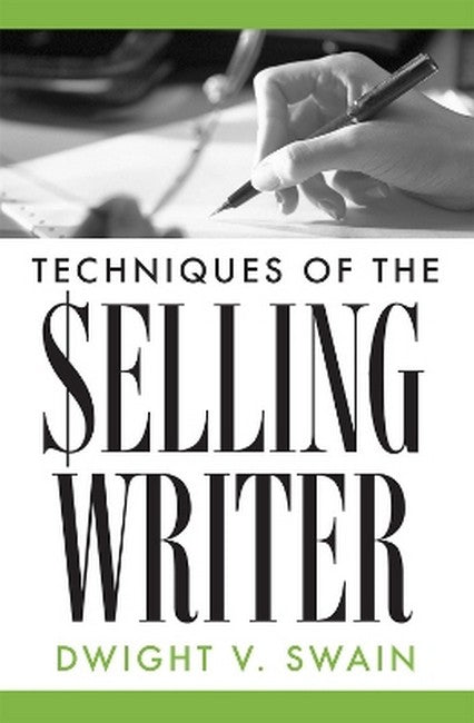 Techniques of the Selling Writer cover