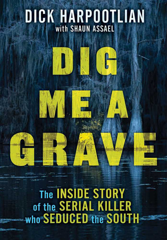 Dig Me a Grave book cover