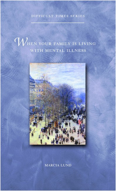 When Your Family Is Living with Mental Illness cover