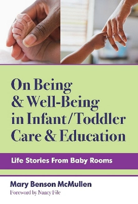 On Being and Well-Being in Infant/Toddler Care and Education cover