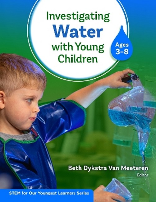 Investigating Water With Young Children (Ages 3-8) cover