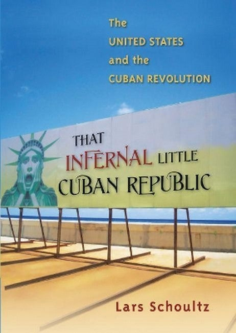 That Infernal Little Cuban Republic cover