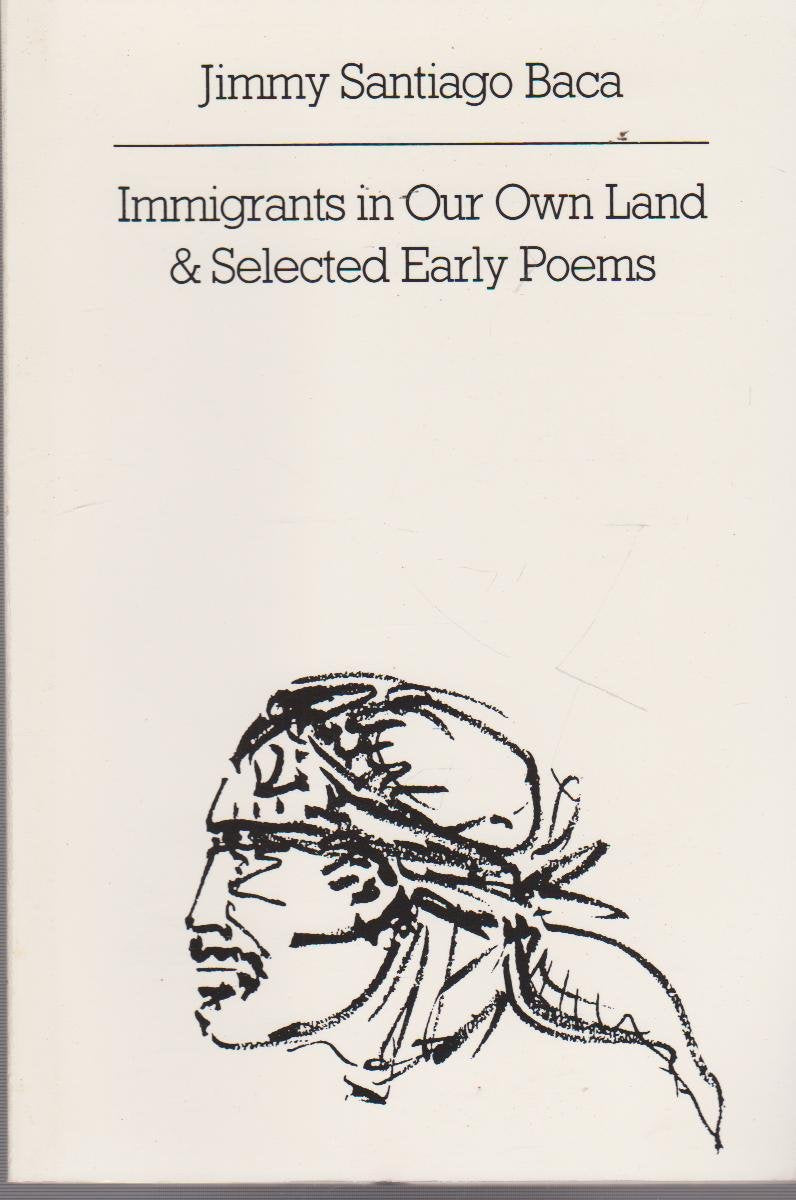 Immigrants in Our Own Land & Selected Early Poems cover