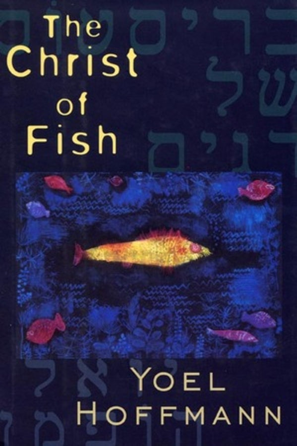 The Christ of Fish: Novel cover