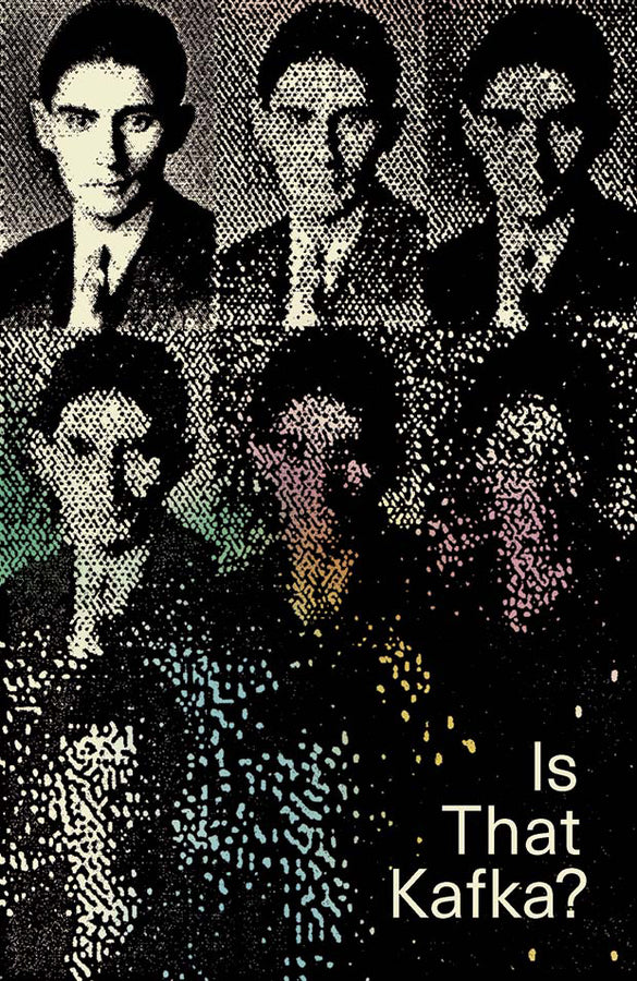 Is that Kafka?: 99 Finds cover