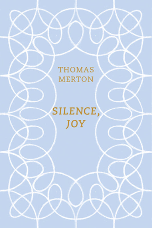 SILENCE, JOY