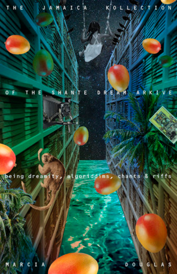 The Jamaica Kollection of the Shante Dream Arkive: Being Dreamity, Algoriddims, Chants & Riffs cover