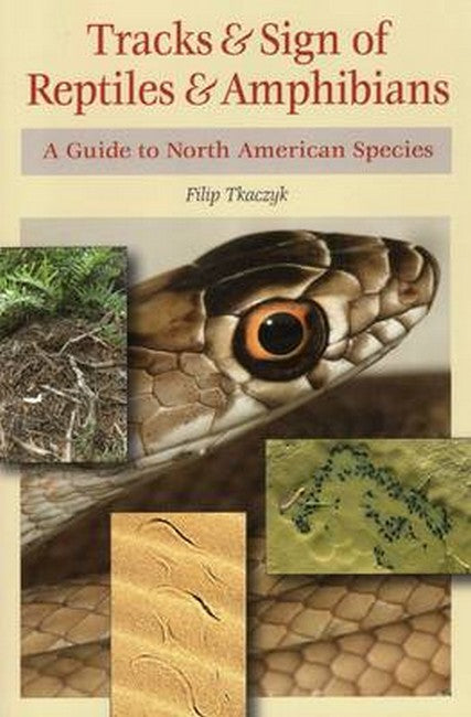 Tracks & Sign of Reptiles & Amphibians cover