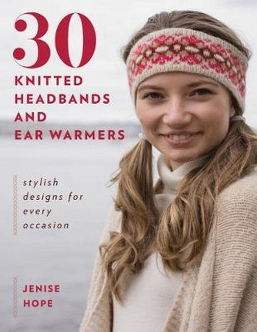 30 Knitted Headbands and Ear Warmers cover