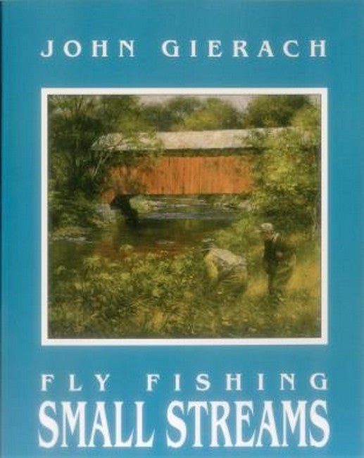 Fly Fishing Small Streams cover