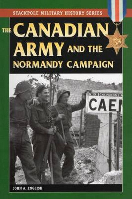 The Canadian Army & Normandy Campaign cover