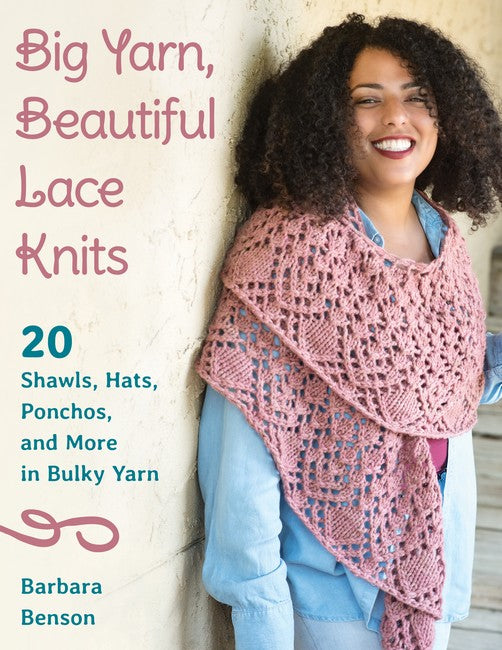 Big Yarn, Beautiful Lace Knits cover