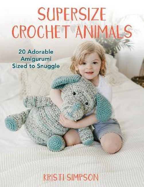 Supersize Crochet Animals cover
