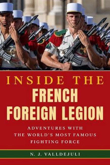 Inside the French Foreign Legion cover