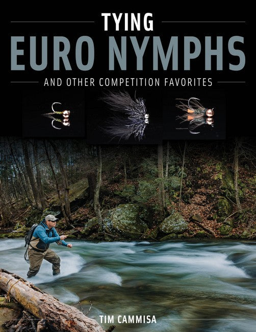 Tying Euro Nymphs and Other Competition Favorites cover