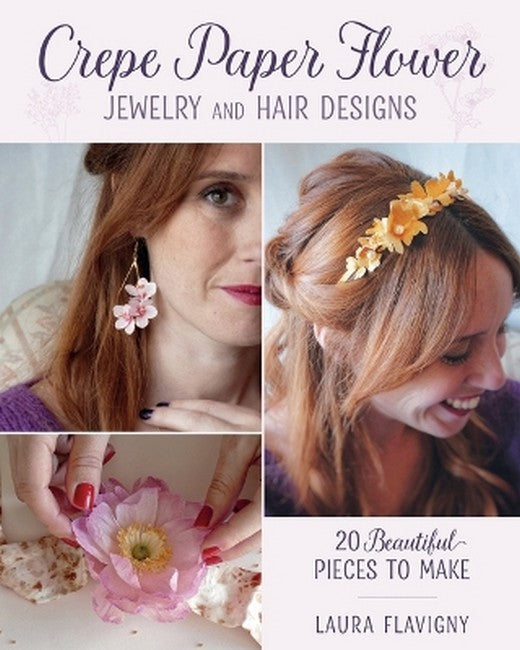 Crepe Paper Flower Jewelry and Hair Designs cover