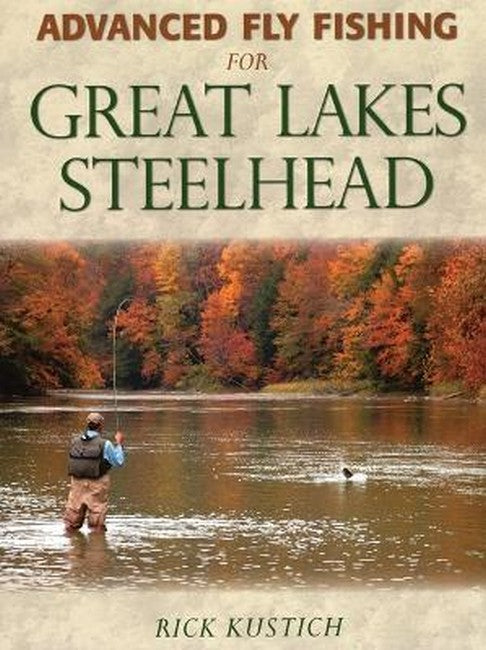 Advanced Fly Fishing for Great Lakes Steelhead cover