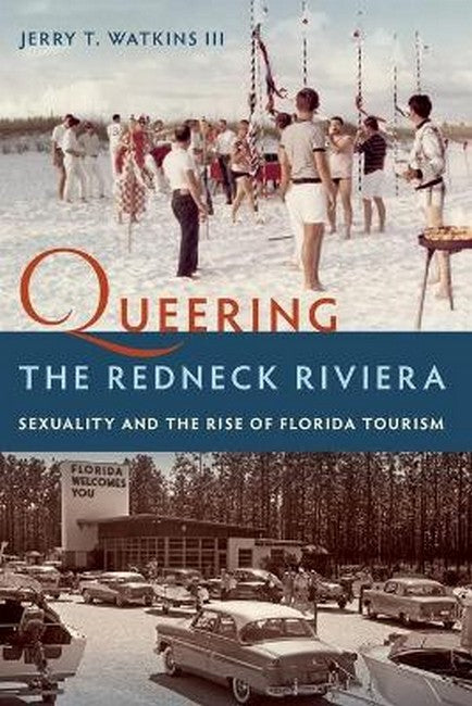 Queering the Redneck Riviera cover