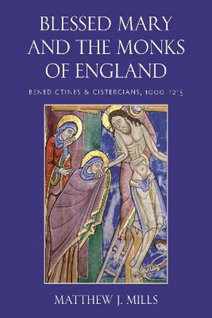 Blessed Mary and the Monks of England cover