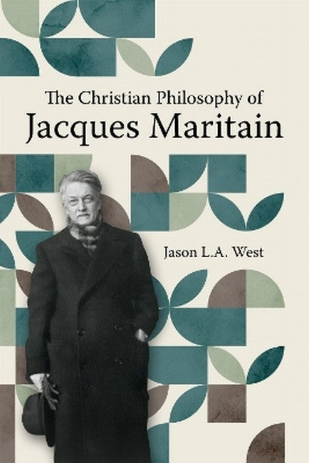 The Christian Philosophy of Jacques Maritain cover