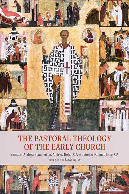 The Pastoral Theology of the Early Church cover