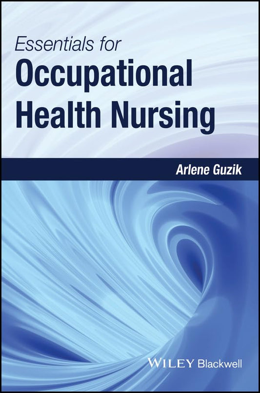 Essentials for Occupational Health Nursing