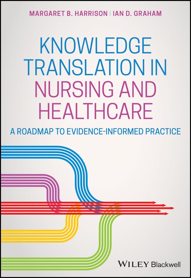 Knowledge Translation in Nursing and Healthcare: A Roadmap to Evidence-informed Practice cover