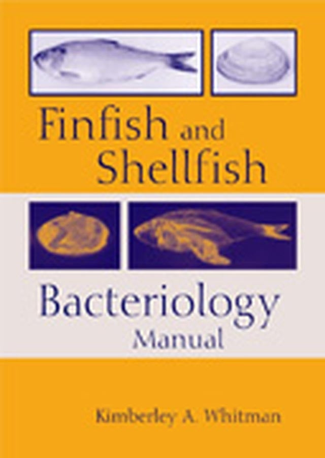 Finfish and Shellfish Bacteriology Manual: Techniques and Procedures cover
