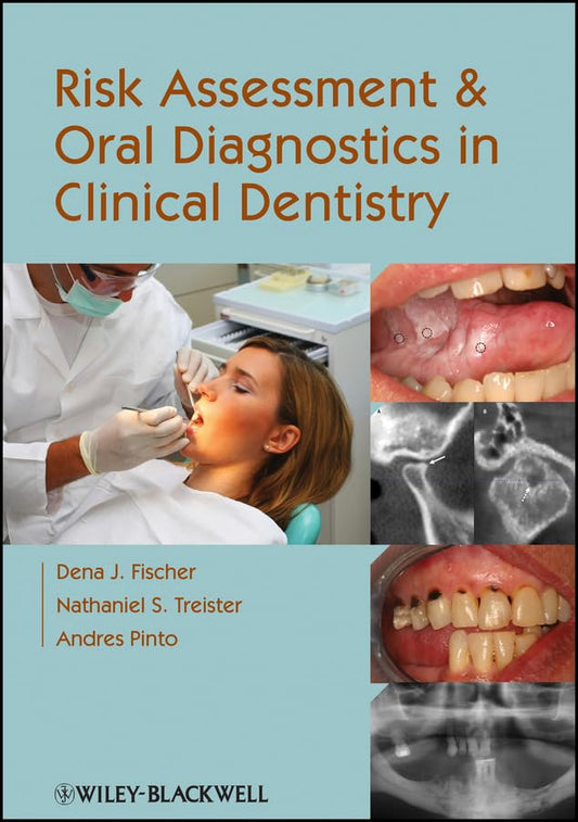 Risk Assessment and Oral Diagnostics in Clinical Dentistry cover