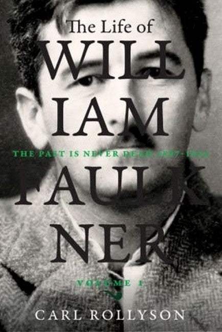 The Life of William Faulkner cover