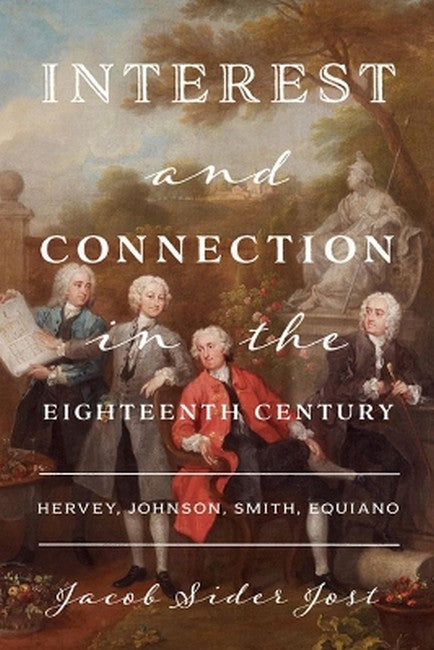 Interest and Connection in the Eighteenth Century cover