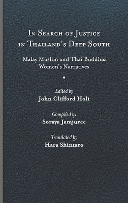 In Search of Justice in Thailand's Deep South cover