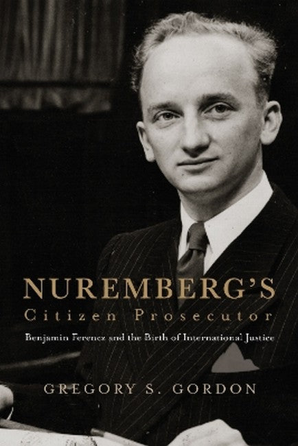 Nuremberg's Citizen Prosecutor cover